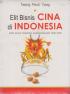 Elit Bisnis Cina di Indonesia dan Masa Transisi Kemerdekaan 1940-1950